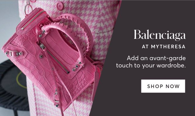 SHOP BALENCIAGA AT MYTHERESA