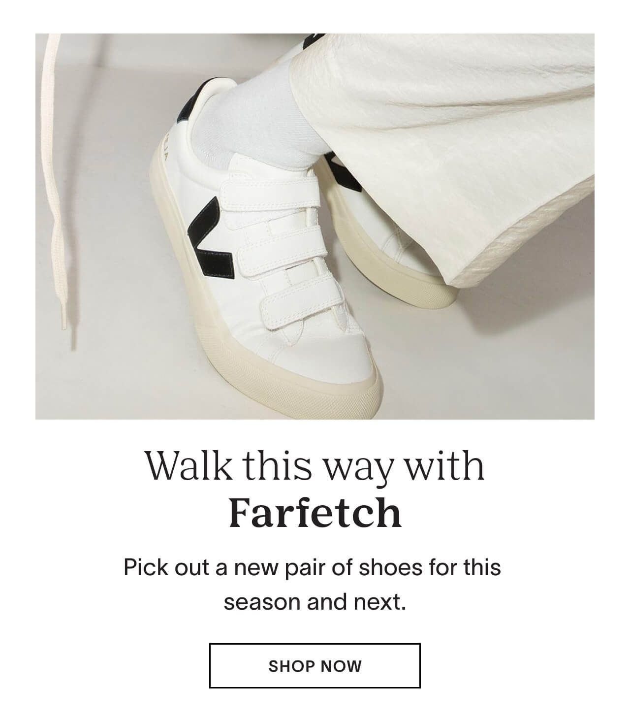 Walk this way with Farfetch