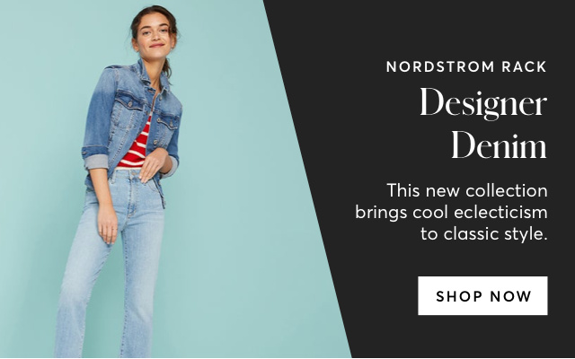 DENIM AT NORDSTROM RACK