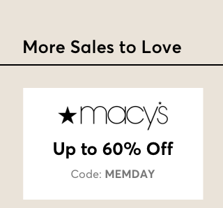 60% OFF AT MACY'S