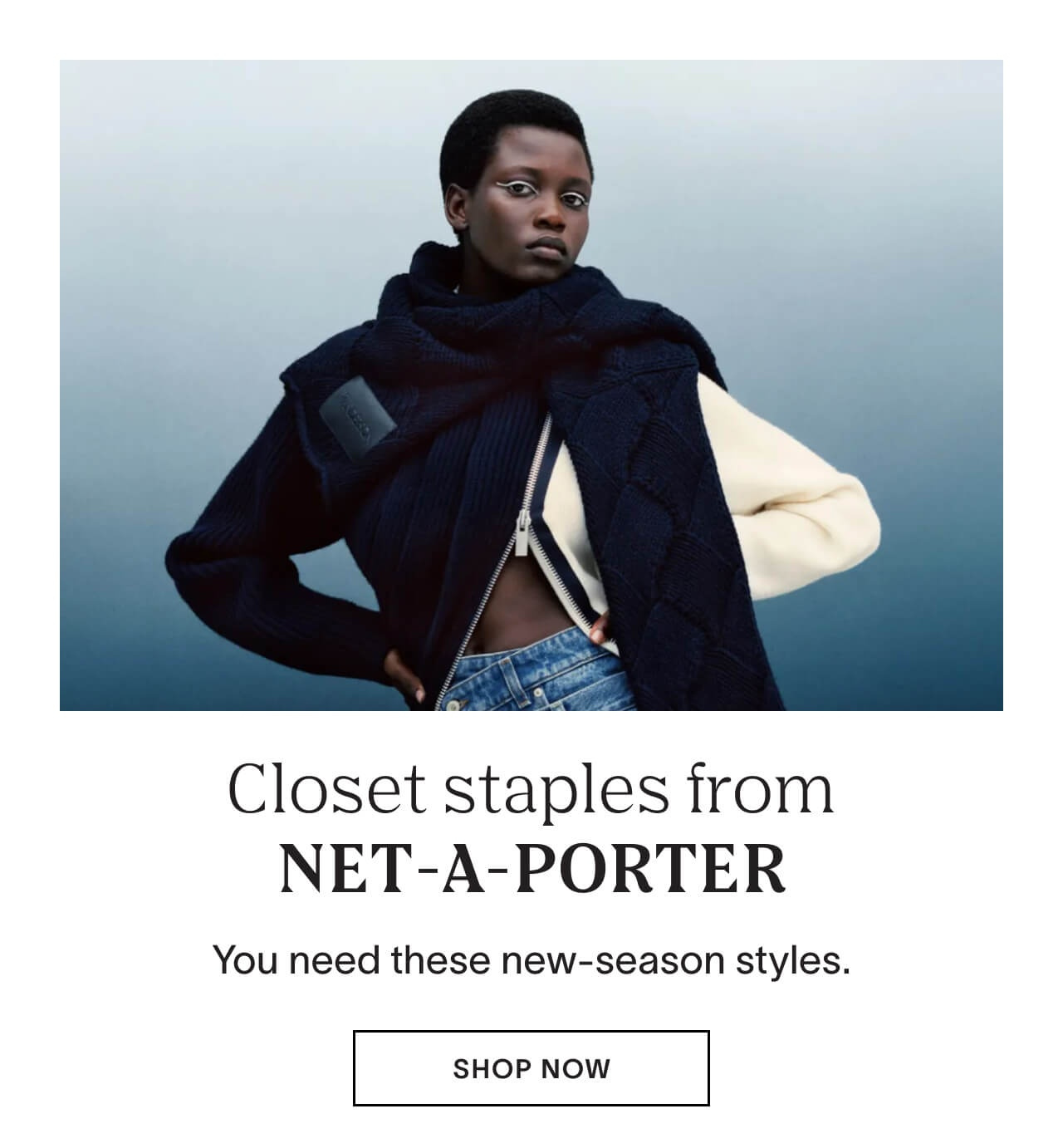 You need these new-season styles from Net-A-Porter.