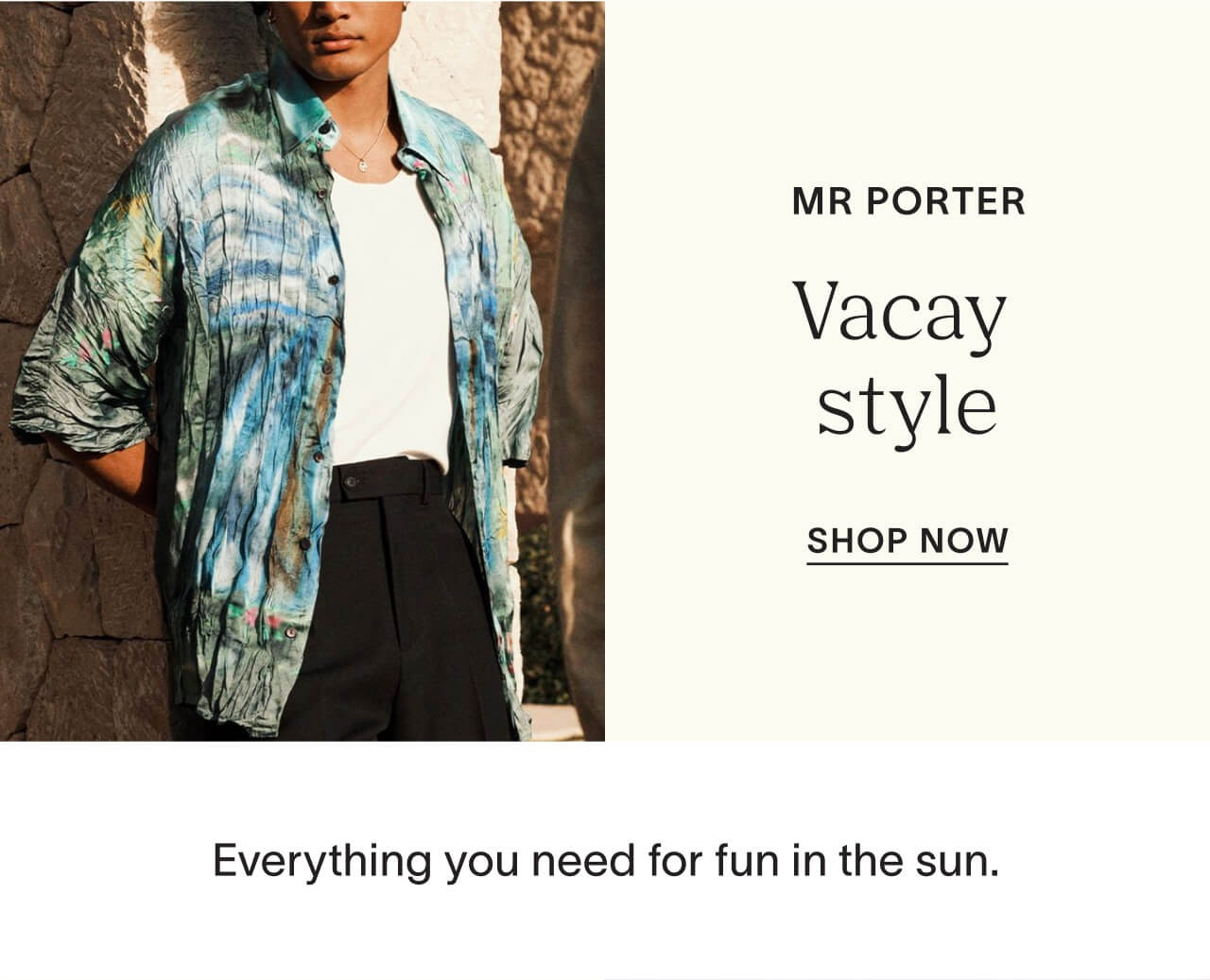 Mr Porter: Vacay Style