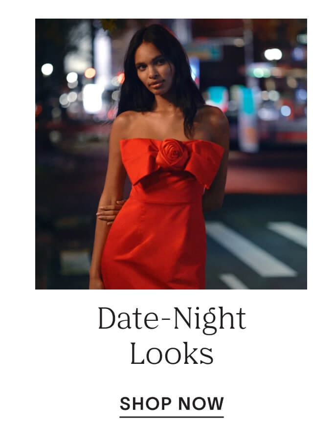 Shop Date-Night Looks