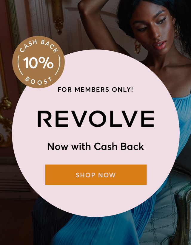 GET CASH BACK AT REVOLVE