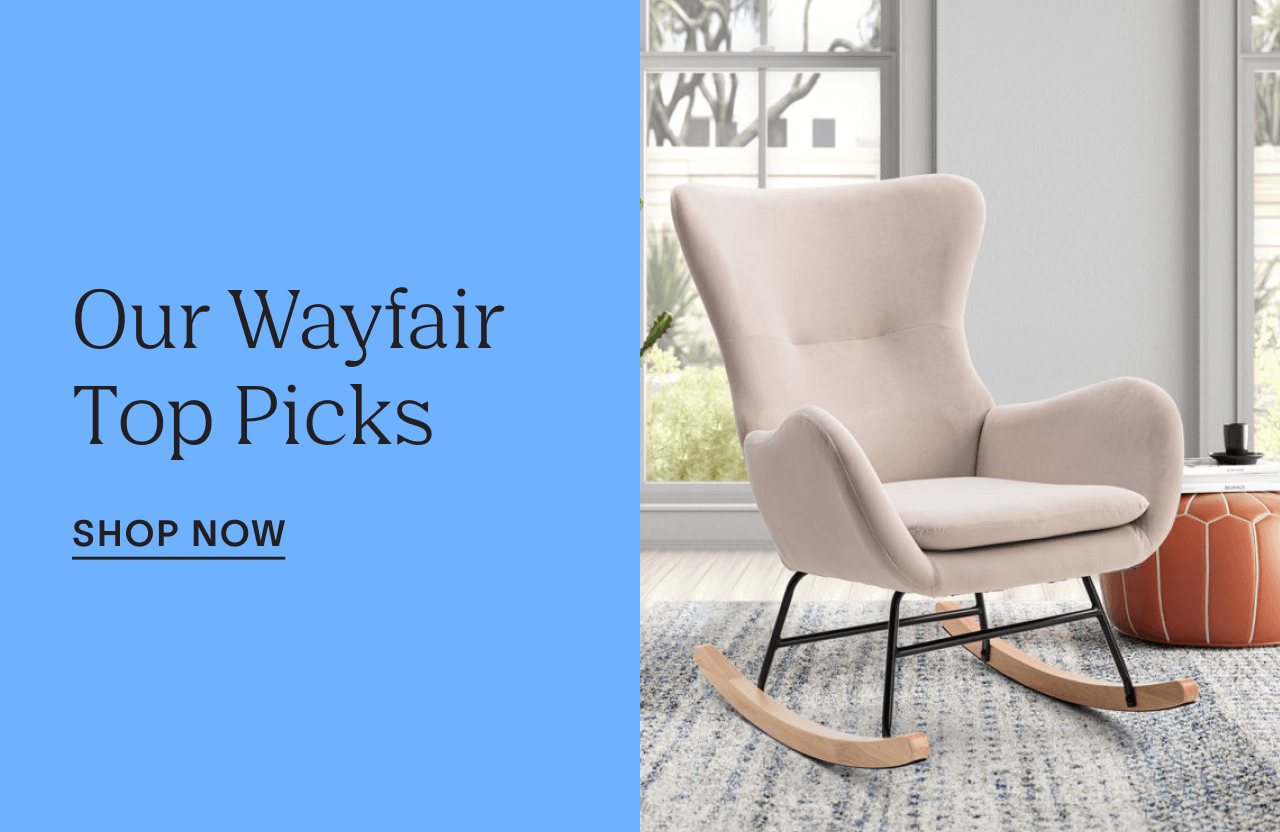 Our Wayfair Top Picks