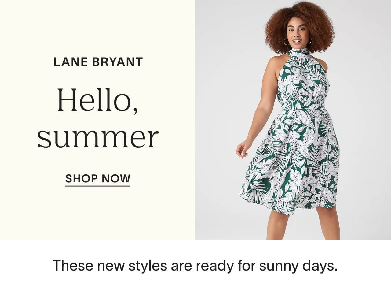 Shop summer styles at Lane Bryant