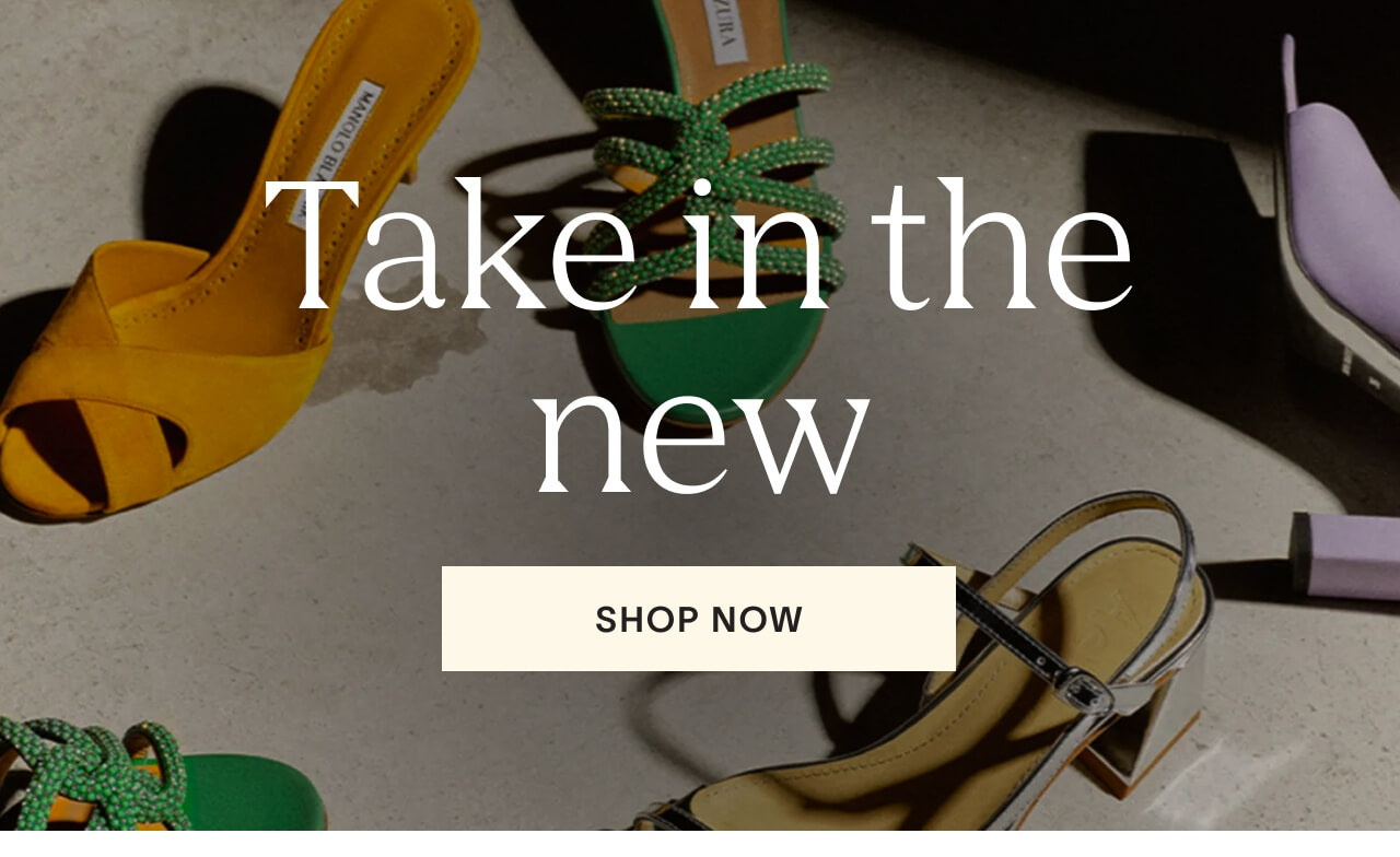 Take in the new - Shop Now