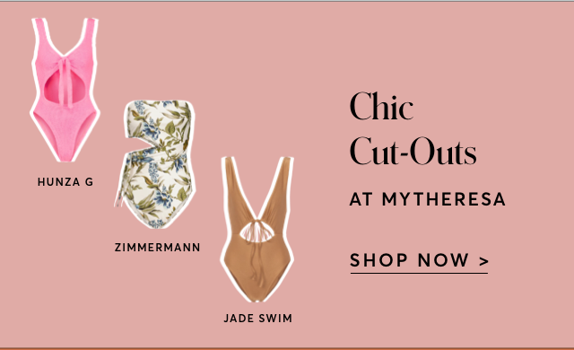 CHIC CUT OUTS AT MYTHERESA