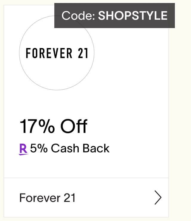 Forever 21: 17% Off with Exclusive Code: SHOPSTYLE