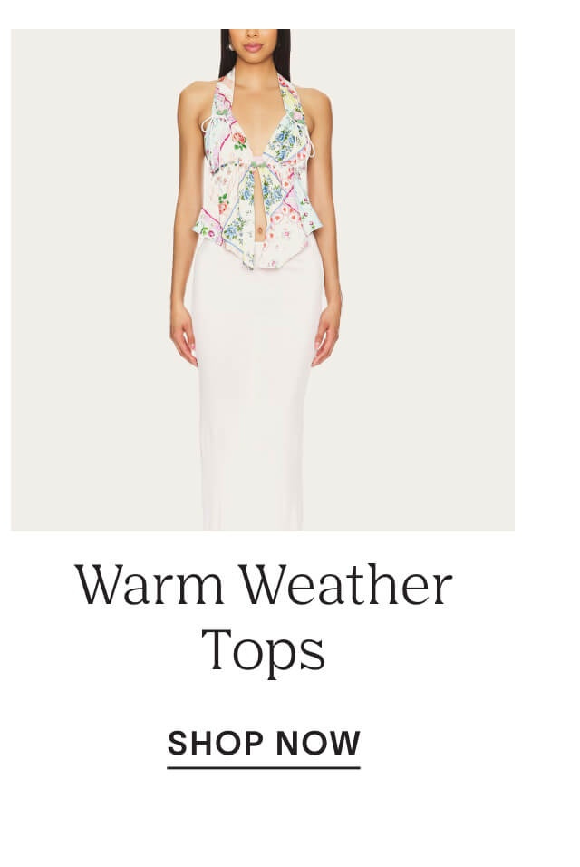 Shop Warm Weather Tops