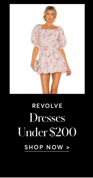 REVOLVE DRESSES UNDER $200