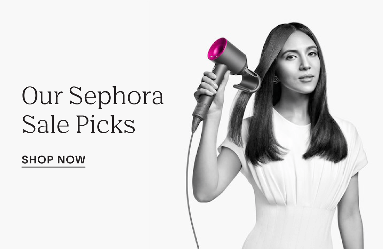 Shop Our Sephora Sale Picks