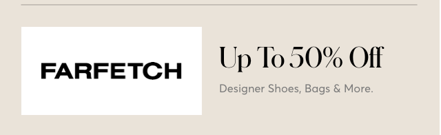 SHOP FARFETCH