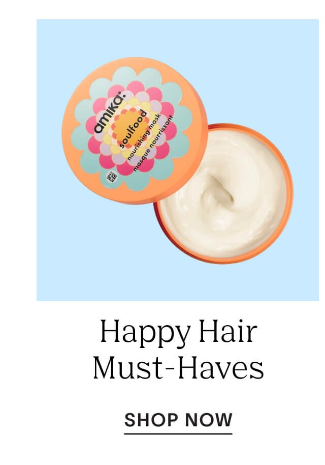 Happy hair must-haves