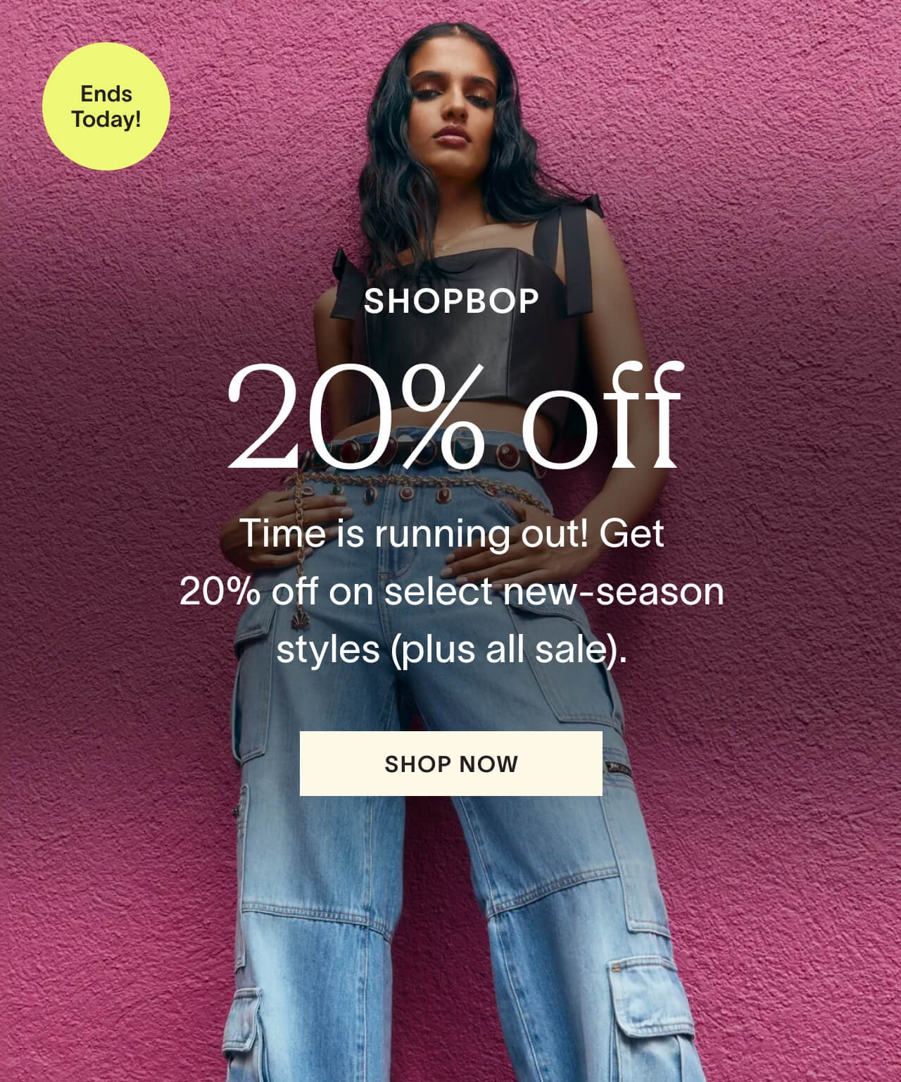 Time is running out! Get 20% off on select new-season styles (plus all sale) at Shopbop!