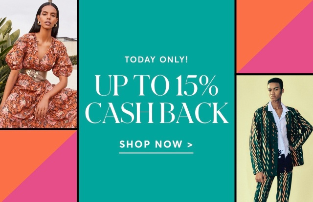 GET UP TO 15% CASH BACK