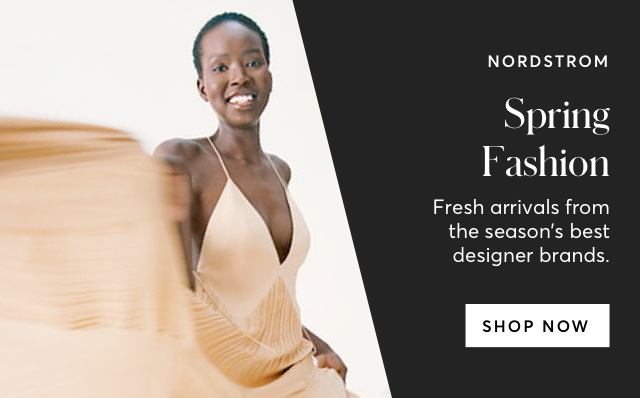 SPRING FASHION AT NORDSTROM