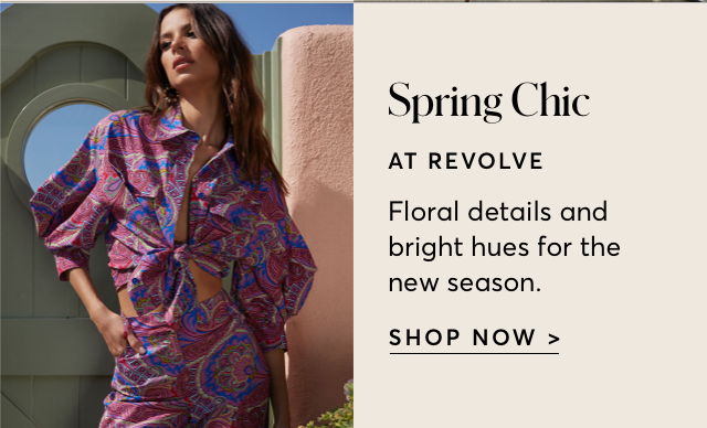 SPRING CHIC AT REVOLVE