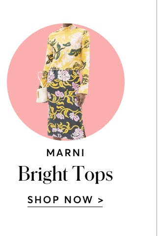 MARNI BRIGHT TOPS