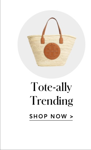 TOTE-ALLY TRENDING