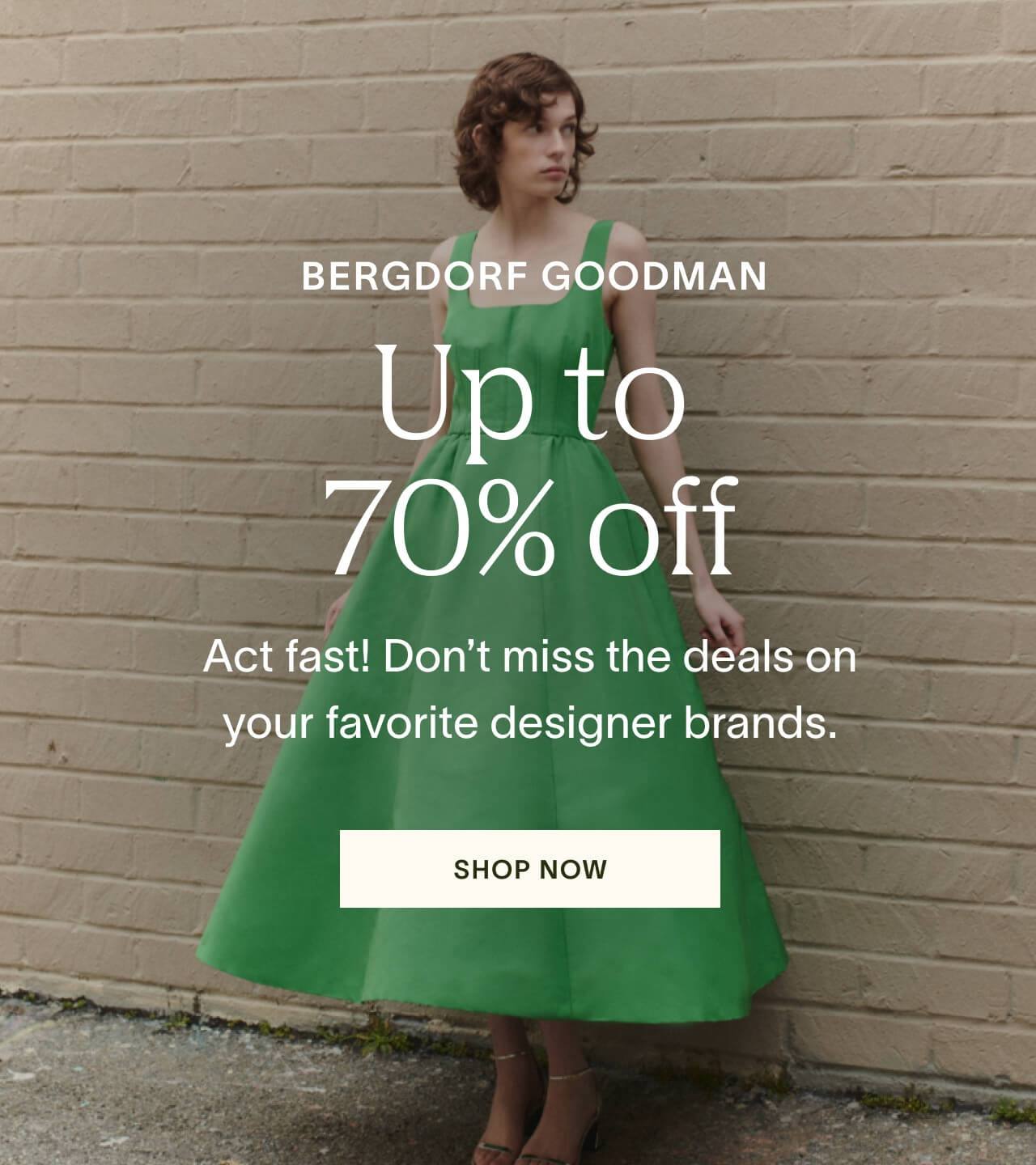 Shop up to 70% off at Bergdorf Goodman