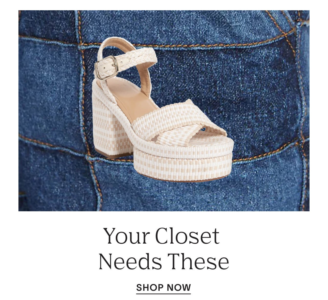 Your Closet Needs These