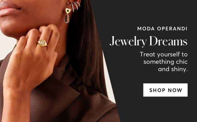 JEWELRY DREAMS AT MODA OPERANDI