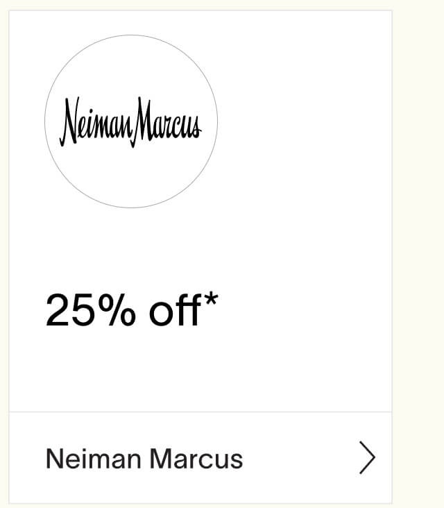 Neiman Marcus 25% Off