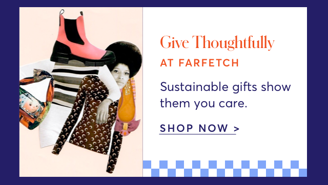 SHOP FARFETCH