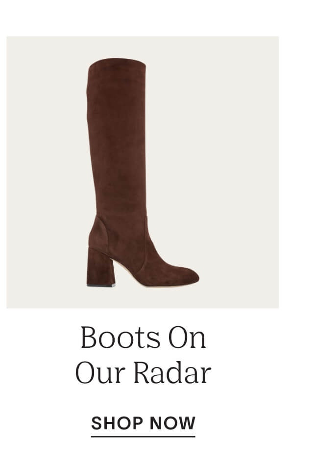 Shop Boots On Our Radar