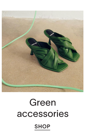 GREEN ACCESSORIEES