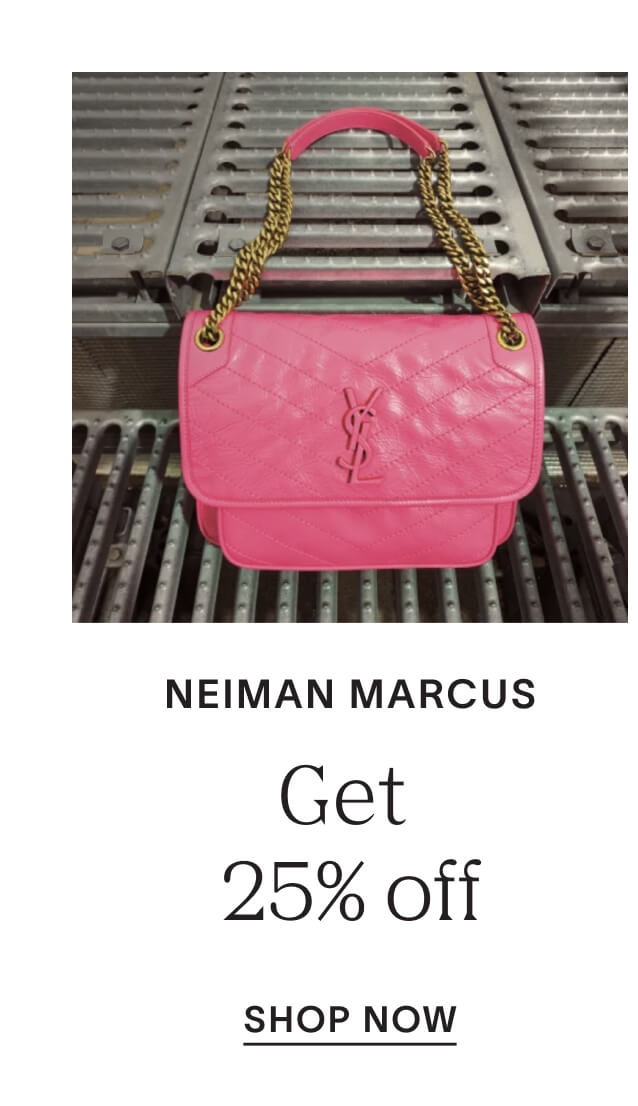 Neiman Marcus Get 25% Off