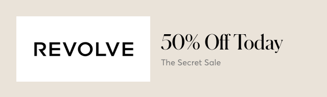 50% OFF AT REVOLVE