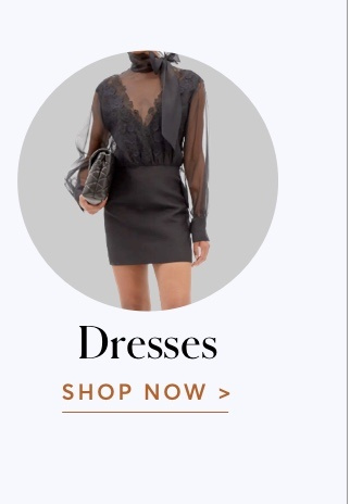 SHOP DRESSES