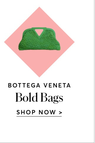 BOTTEGA VENETA BOLD HANDBAGS