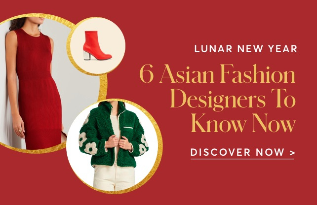 6 ASIAN DESIGNERS TO KNOW