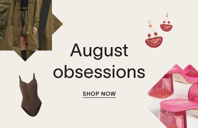 AUGUST OBSESSIONS