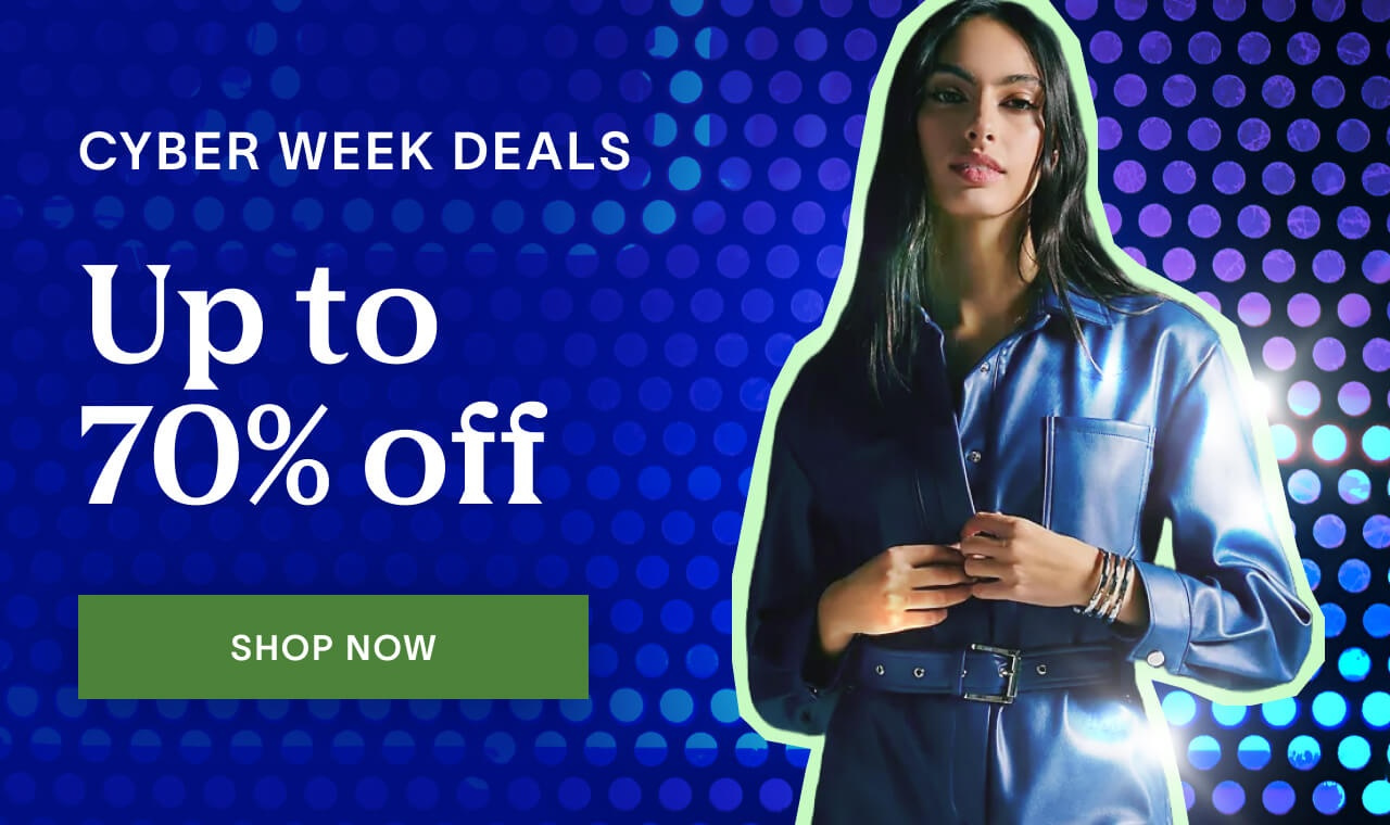 Cyber Week Deals: Up to 70% off. Shop Now!