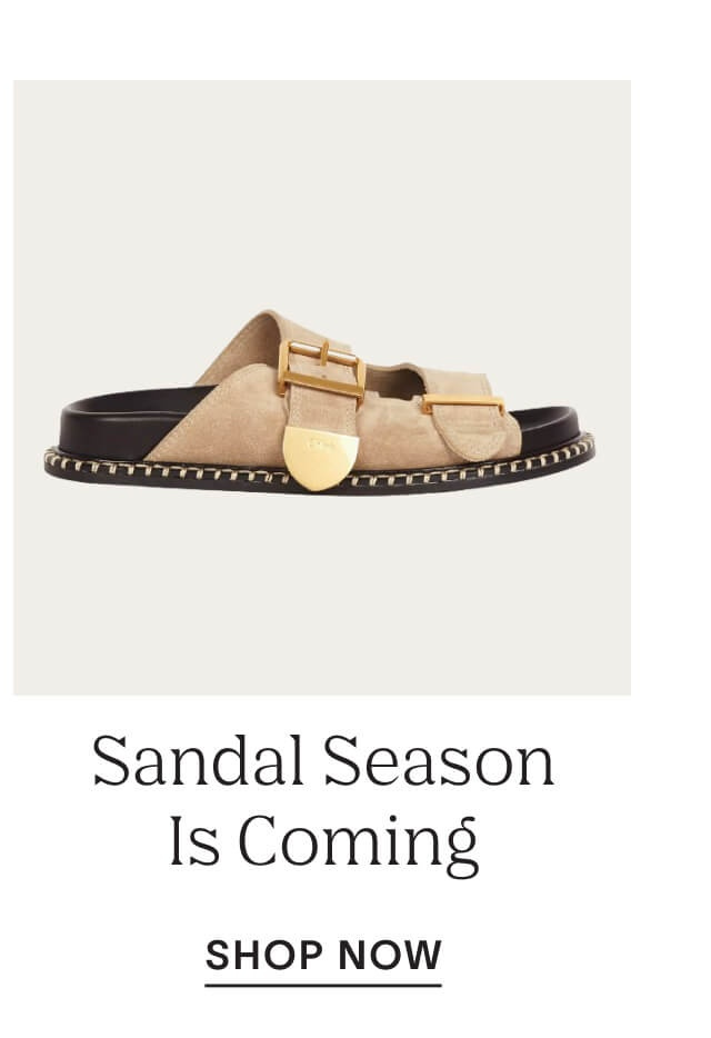 Shop Sandal Season Is Coming