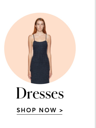 SHOP DRESSES