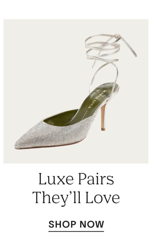 Shop Luxe Pairs They’ll Love