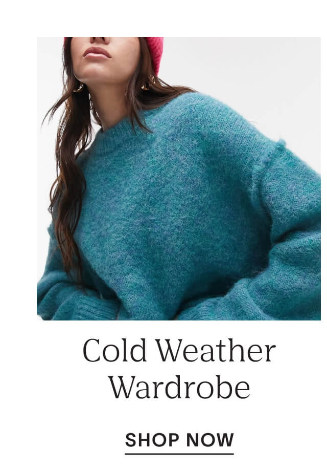 Shop Cold Weather Wardrobe 