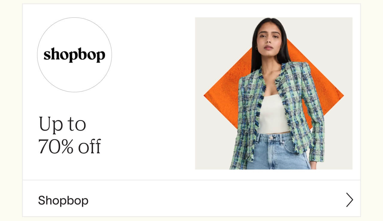 Shop up to 70% off at Shopbop