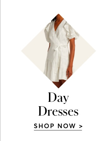 DAY DRESSES