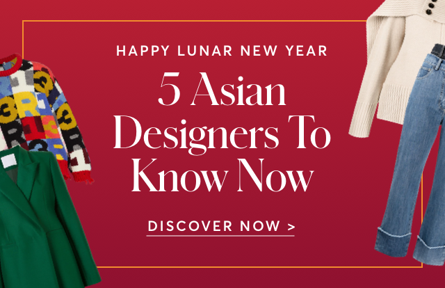 ASIAN DESIGNERS TO KNOW