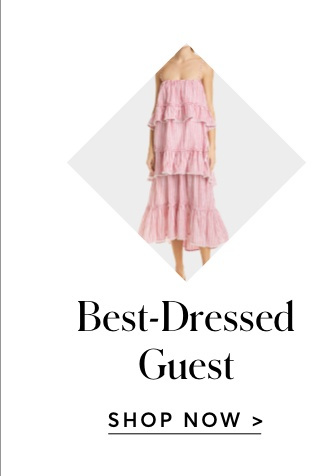 BEST-DRESSED GUEST