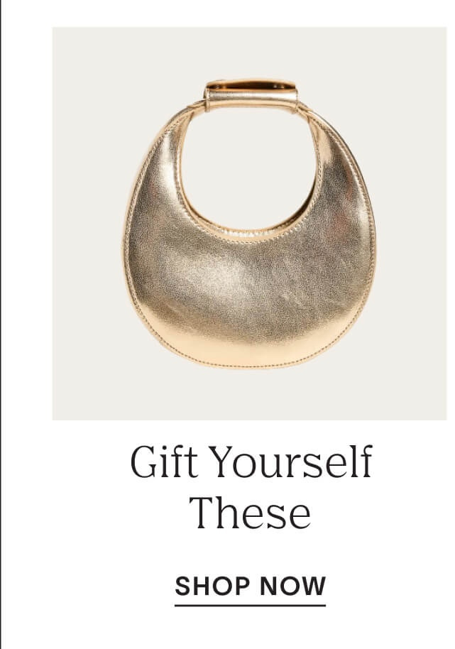 Shop to Gift Yourself These