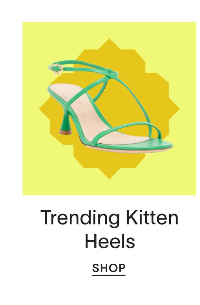 Trending Kitten Heels