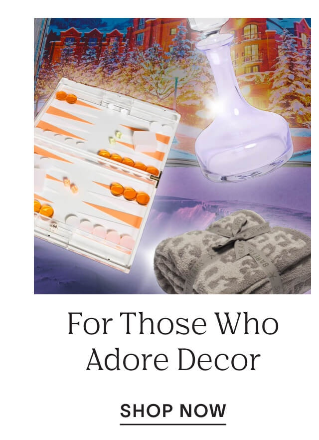 Shop for those who adore decor