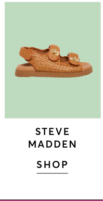 SHOP STEVE MADDEN